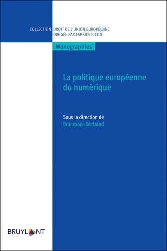 La Politique Européenne Du Numérique