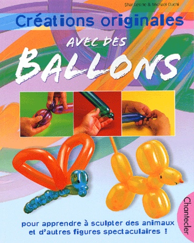 Créations Originales Avec Des Ballons