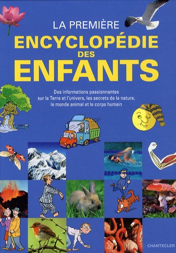 La Première Encyclopédie Des Enfants