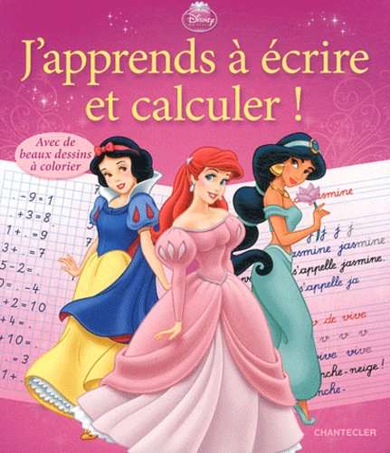 J'apprends À Écrire Et Calculer !