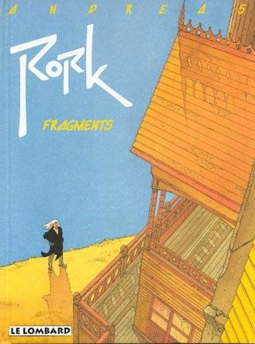 Fragments - Tome 1, Rork