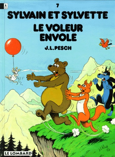 Sylvain Et Sylvette Tome 7 - Le Voleur Envolé