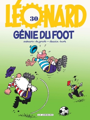 Léonard - Tome 30 - Génie Du Foot