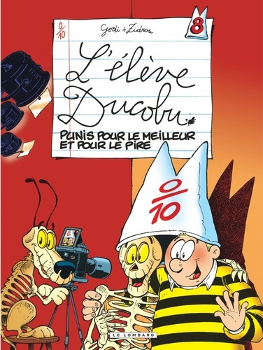 L'élève Ducobu - Tome 8 - Punis Pour Le Meilleur Et Pour Le Pire