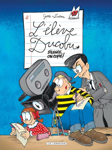 L'élève Ducobu - Tome 17 - Silence, On Copie !