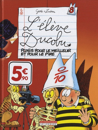 L'élève Ducobu Tome 8 - Punis Pour Le Meilleur Et Le Pire