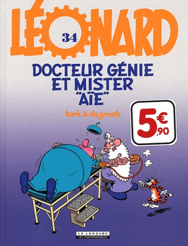 Léonard Tome 34 - Docteur Génie Et Mister Aïe