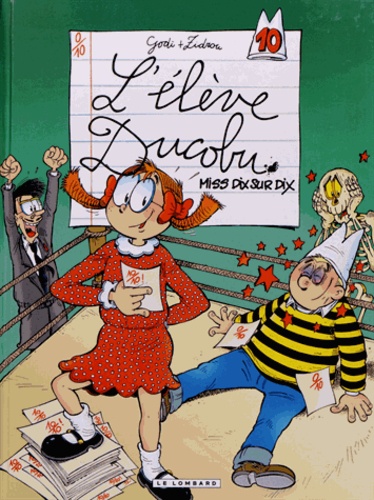 L'élève Ducobu - Tome 10 - Miss Dix Sur Dix