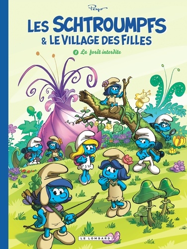 Les Schtroumpfs & Le Village Des Filles - Tome 1 - La Forêt Interdite