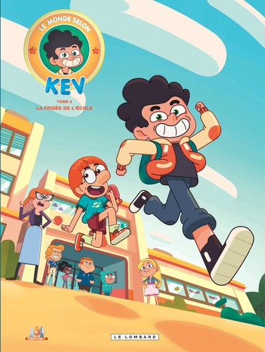 Le Monde Selon Kev - Tome 2 - La Frisée De L'école