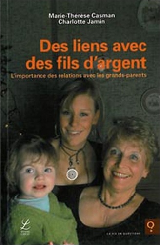 Des liens avec des fils d'argent, L'importance des relations avec les grands-parents