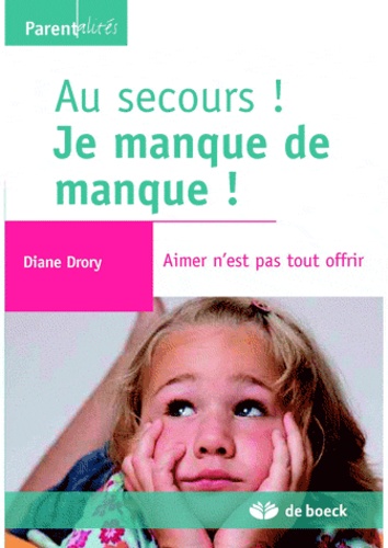 Au Secours ! Je Manque De Manque ! - Aimer N'est Pas Tout Offrir