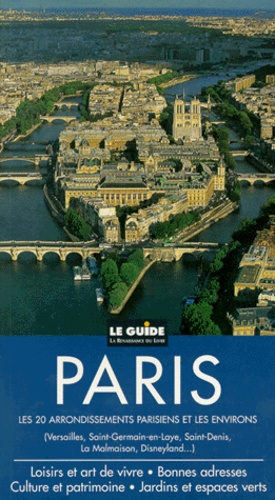 Paris - Les 20 Arrondissements Parisiens Et Les Environs