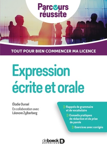 Expression Écrite Et Orale - Tout Pour Bien Commencer Ma Licence
