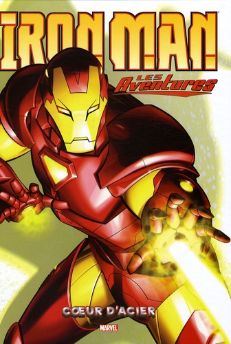 Iron Man - Les Aventures Tome 1 - Coeur D'acier