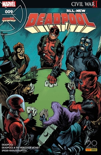 All-New Deadpool N° 9, Février 2017 - Guerre Civile 2 Quoi ?