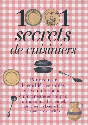 1001 Secrets De Cuisiniers