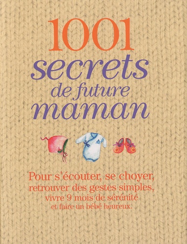 1001 Secrets De Future Maman