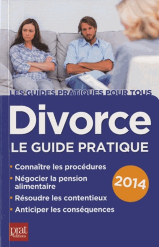 Divorce - Le Guide Pratique