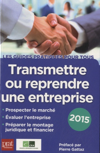 Transmettre Ou Reprendre Une Entreprise 2015