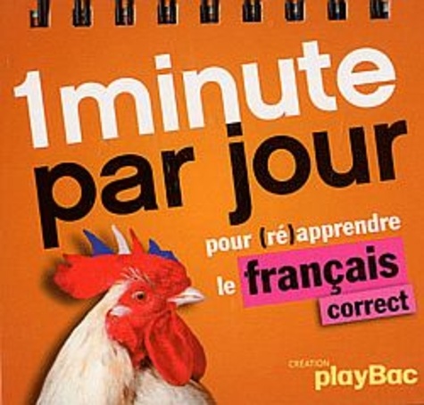 1 Minute Par Jour Pour (Ré)Apprendre Le Français Correct