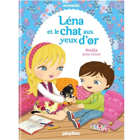 Minimiki - Tome 4 - Léna Et Le Chat Aux Yeux D'or