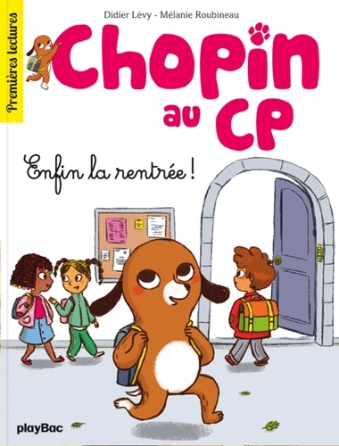Chopin Au Cp Tome 1 - Enfin La Rentrée !