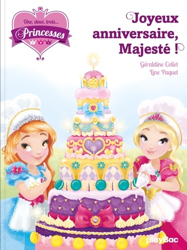 Une, Deux, Trois - Princesses - Tome 8 - Joyeux Anniversaire Majesté !