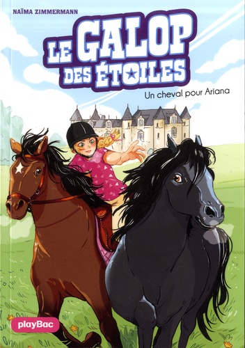 Le Galop Des Étoiles - Tome 1 - Un Cheval Pour Ariana