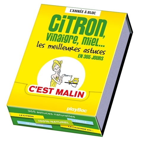 Citron, Vinaigre, Miel - Les Meilleures Astuces En 365 Jours
