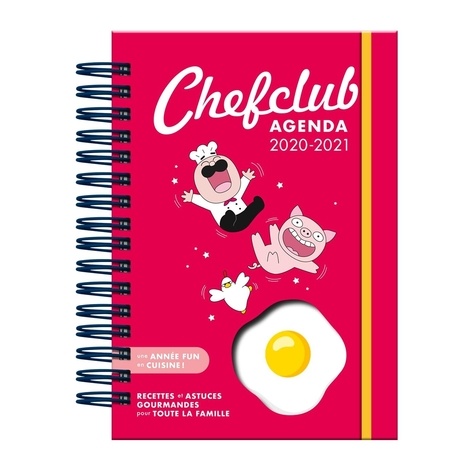 Agenda Chefclub - Une Année Fun En Cuisine, Recettes Et Astuces Gourmandes Pour Toute La Famille - Edition 2020-2021