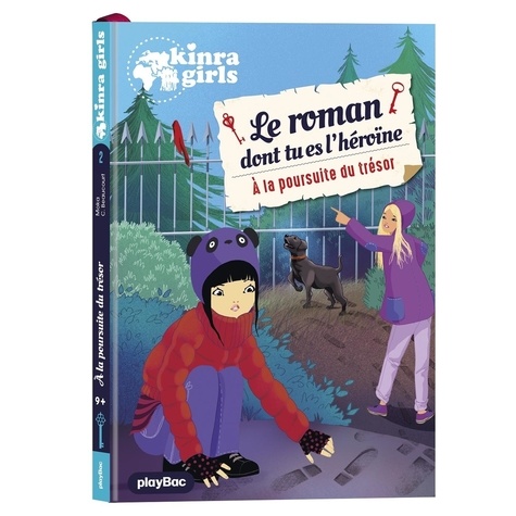 Le Roman Dont Tu Es L'héroïne Tome 2 - A La Poursuite Du Trésor