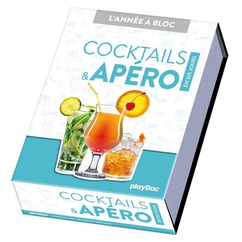 Calendrier Cocktails Et Apéros En 365 Jours