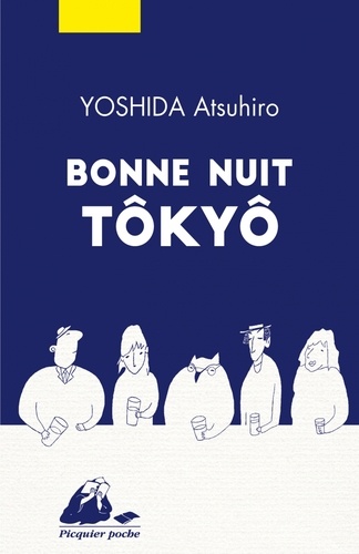 Bonne Nuit Tôkyô