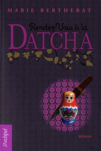 Rendez-Vous À La Datcha