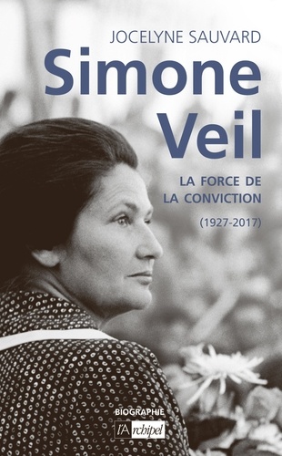 Simone Veil - La Force De La Conviction