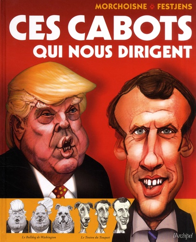 Ces Cabots Qui Nous Dirigent