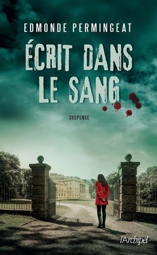Ecrit Dans Le Sang