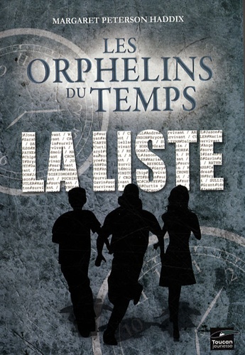 Les Orphelins Du Temps Tome 1 - La Liste
