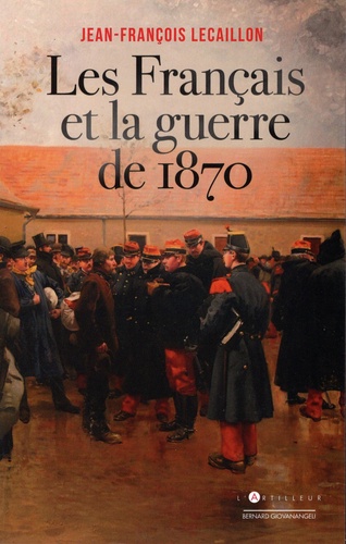 Les Français Et La Guerre De 1870