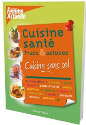Cuisine Santé Sans Sel - Recettes & Conseils