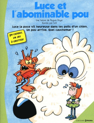 Les Aventures D'alex Le Pou Tome 1 - Luce Et L'abominable Pou
