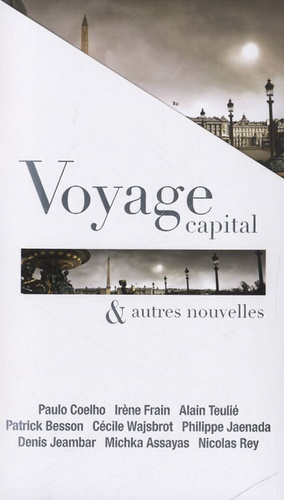 Voyages Capital & Autres Nouvelles