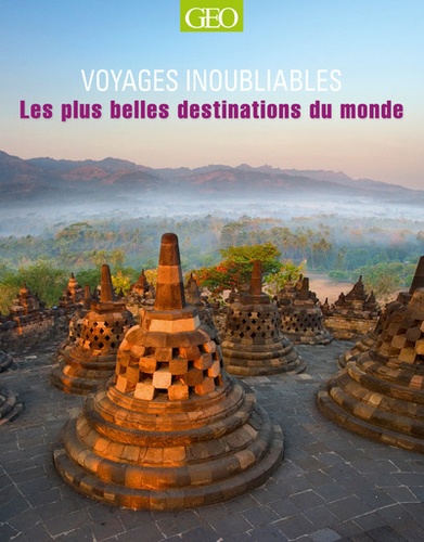 Les Plus Belles Destinations Du Monde