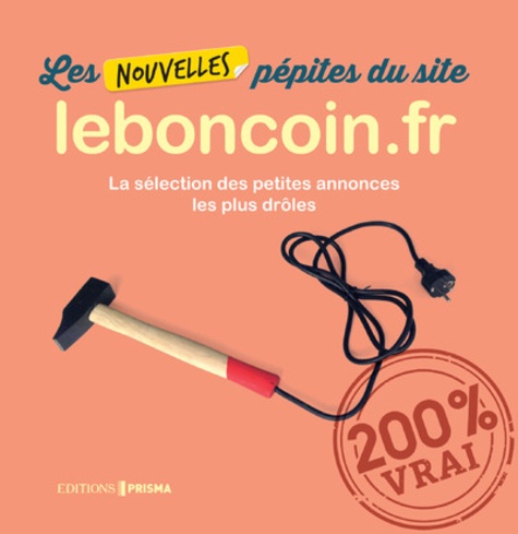 Les Nouvelles Pépites Du Site Leboncoin.Fr - La Sélection Des Petites Annonces Les Plus Drôles