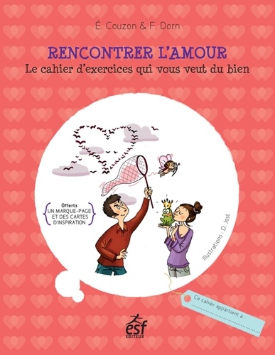 Rencontrer L'amour - La Cahier D'exercices Qui Vous Veut Du Bien