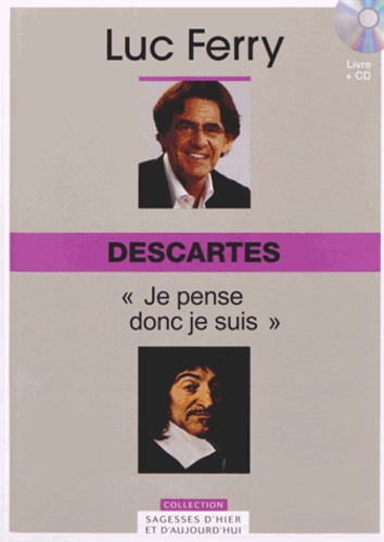 Descartes : "Je Pense Donc Je Suis - (1 Cd Audio)