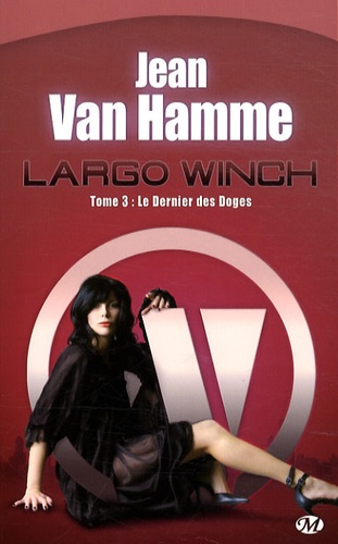 Largo Winch - Tome 3 - Le Dernier Des Doges