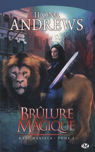 Kate Daniels - Tome 2 - Brûlure Magique