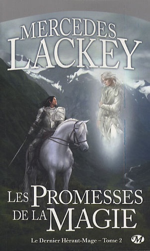 Le Dernier Héraut-Mage - Tome 2 - Les Promesses De La Magie